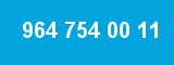 964 754 00 11